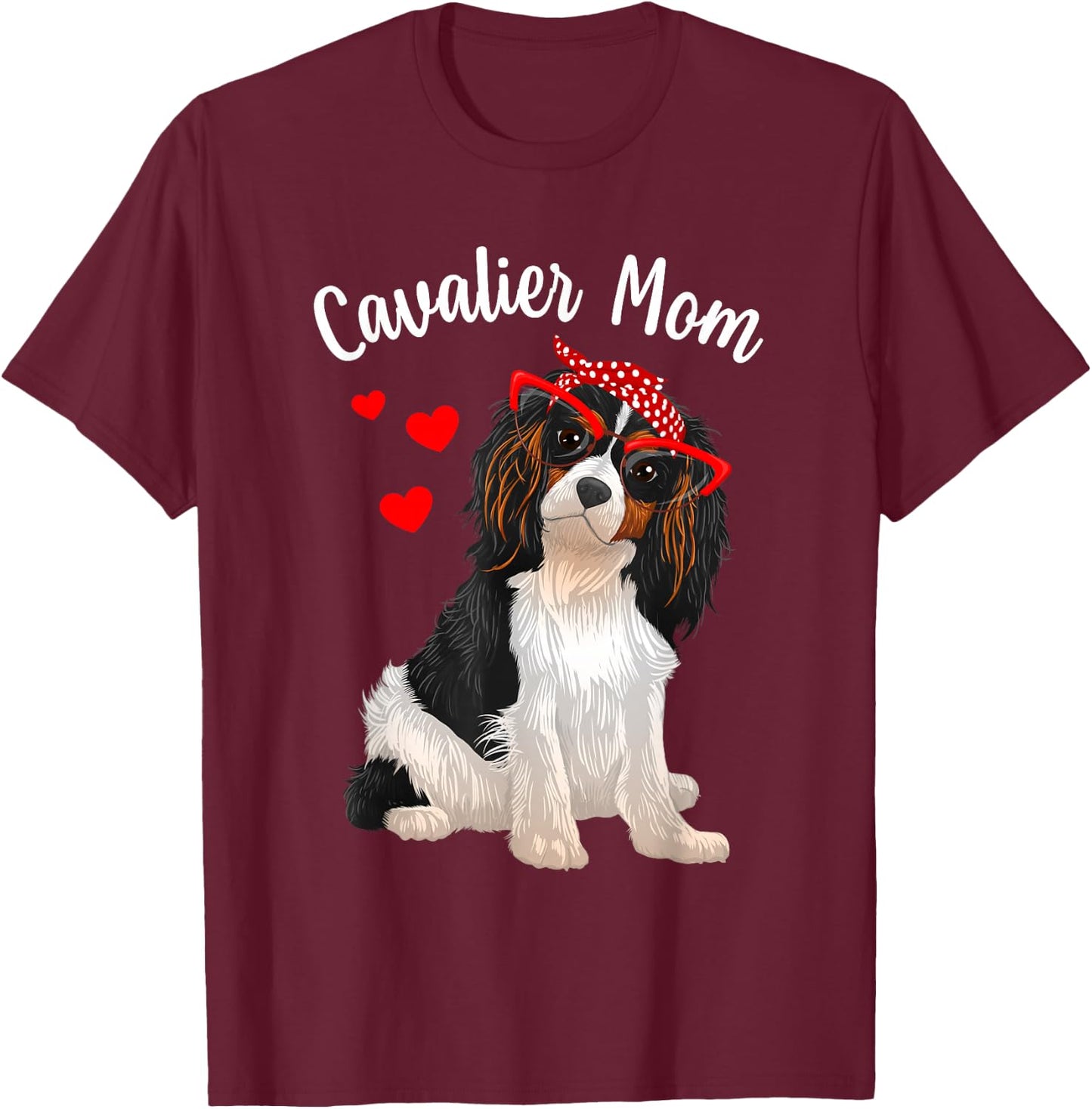 Cavalier King Charles Art Mom Cavalier Spaniel T-Shirt - T-Shirt | Maroon