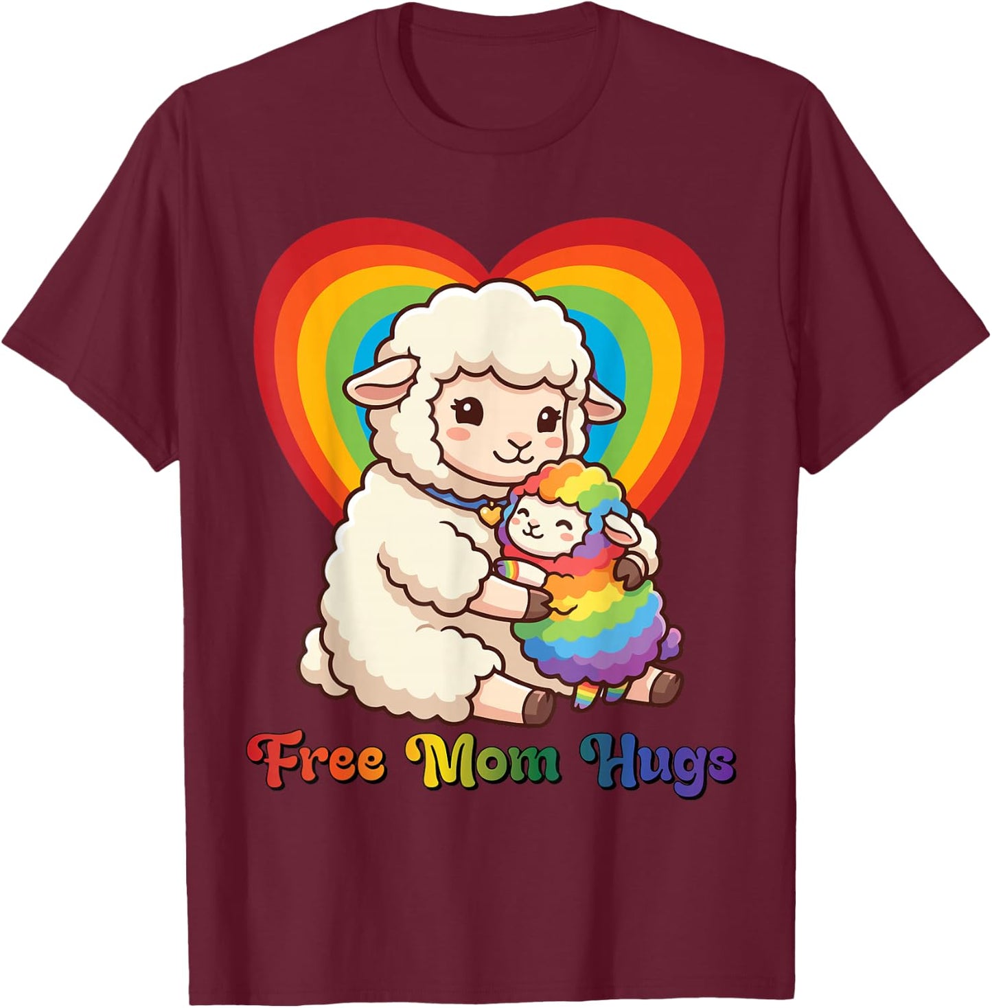 Free Sheep Mom Hugs Pride Heart LGBTQ Inclusion Support T-Shirt - T-Shirt | Maroon