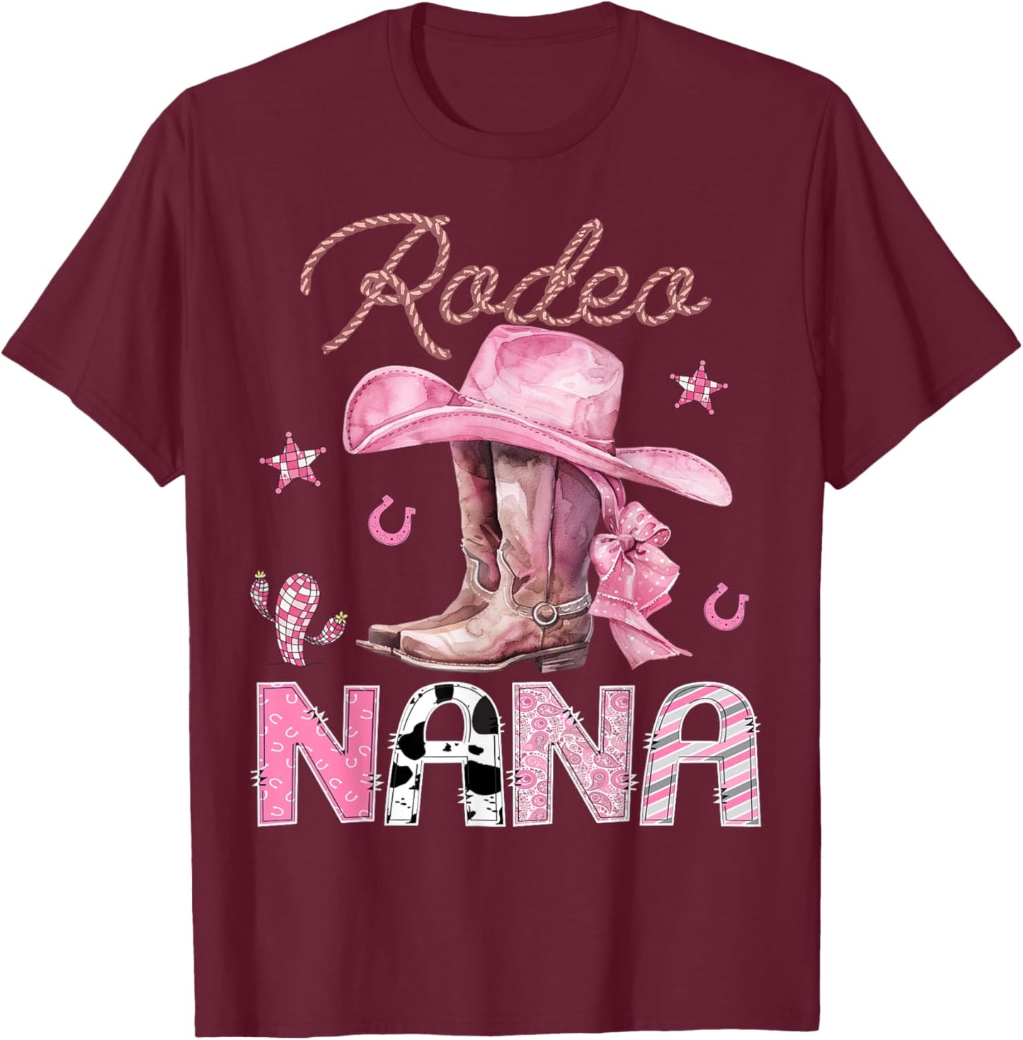 Rodeo Nana Pink Boots Coquette CowGirl Birthday Party T-Shirt - T-Shirt | Maroon