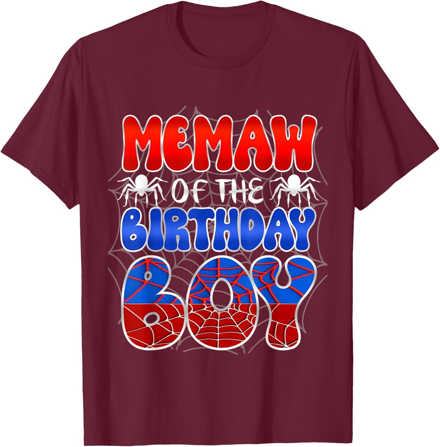 Memaw grandma Of The Birthday Boy Spider Web Family Matching T-Shirt - T-Shirt | Maroon