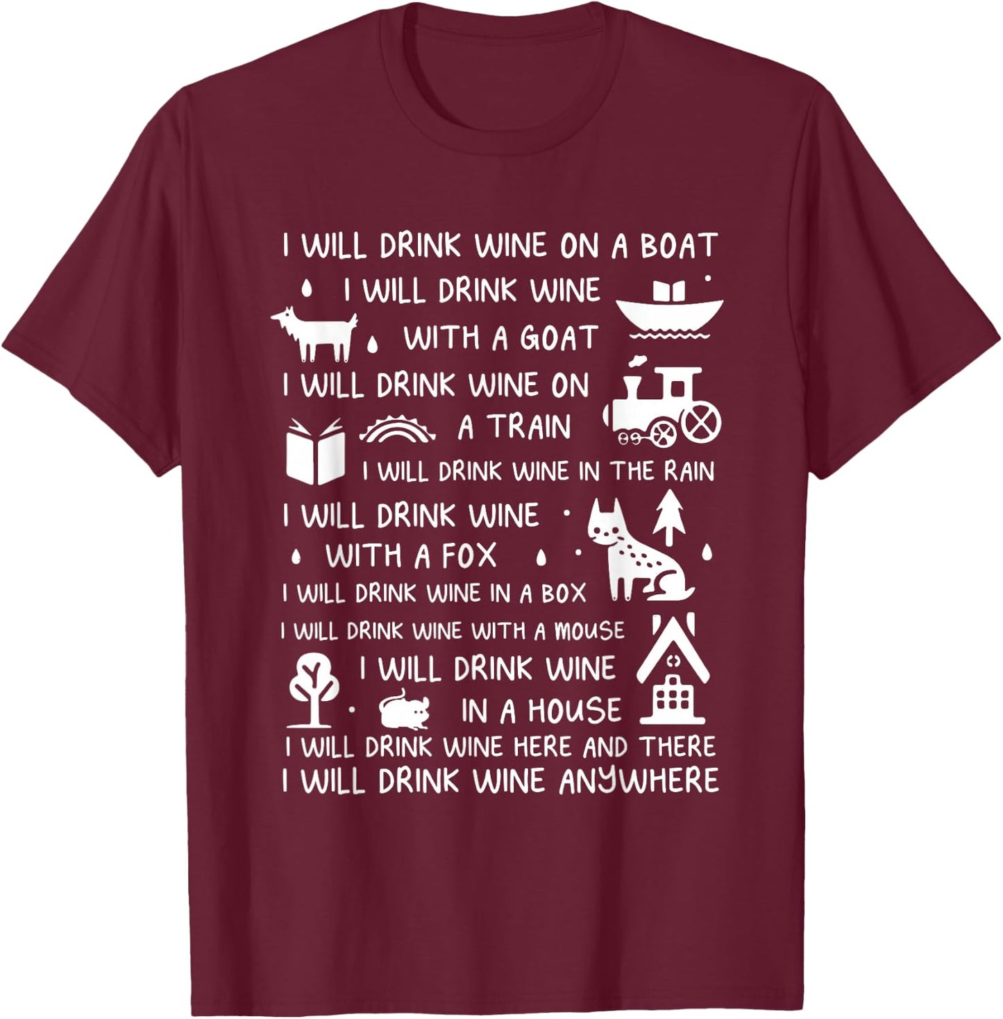 I Will Drink Wine On A Boat Funny Wine Lover Wine Drinker T-Shirt - T-Shirt | Maroon