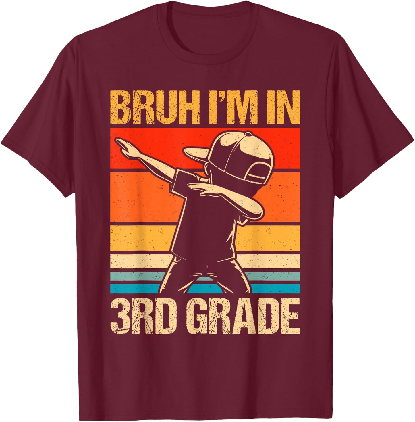 Third Grade Dabbing Boy Bruh i'm in 3rd Grade Students Kids T-Shirt - T-Shirt | Maroon