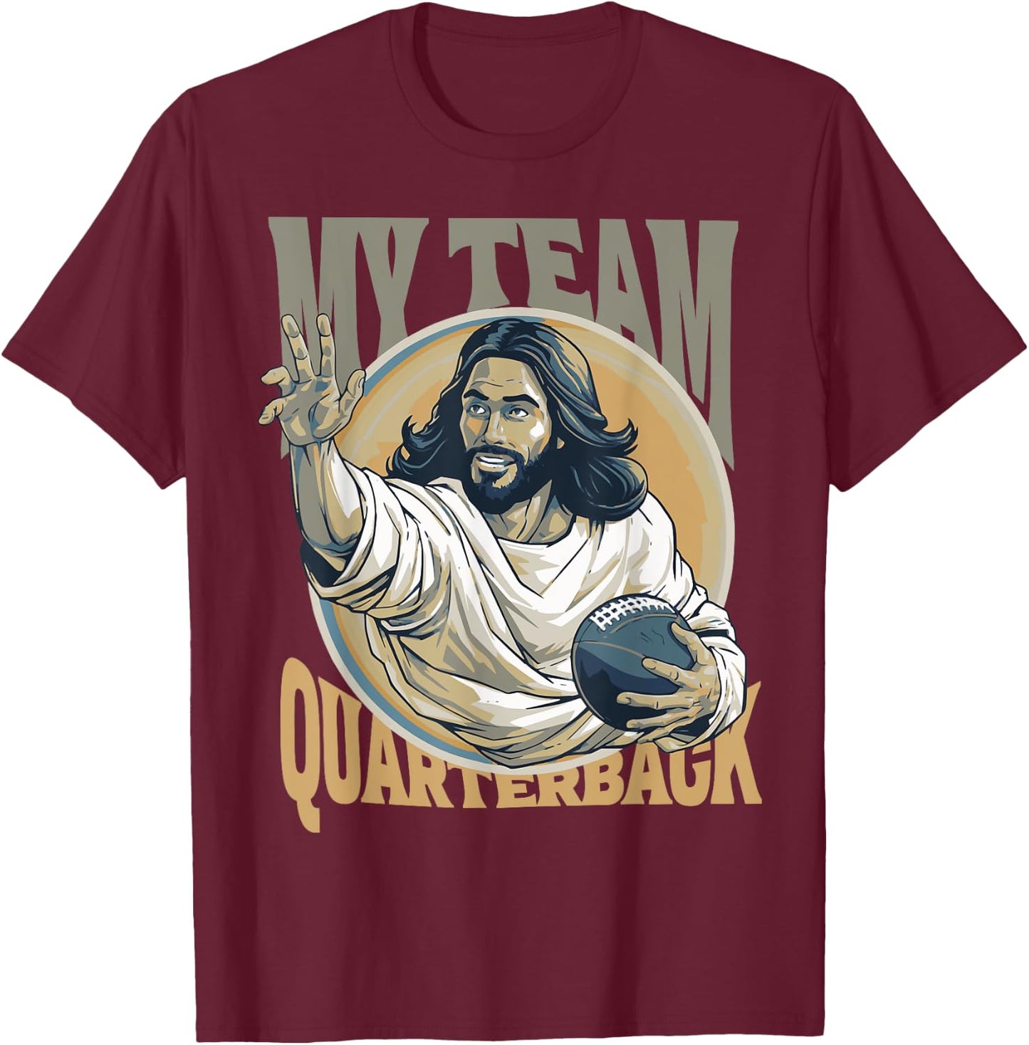Jesus My Team Quarterback Christian Football T-Shirt - T-Shirt | Maroon