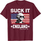Suck It England George Washington 1776 American 4th Of July T-Shirt - T-Shirt | Maroon