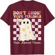Mental Health Halloween Don't Ghost Your Feelings Halloween T-Shirt - T-Shirt | Maroon