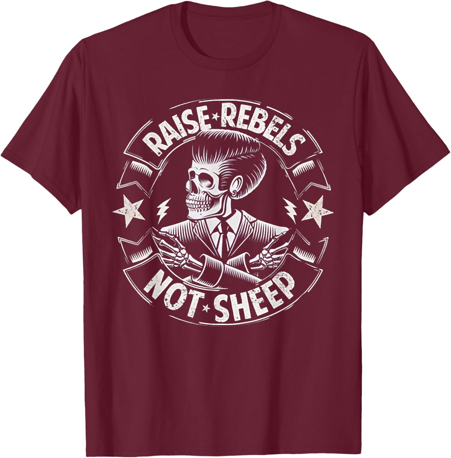 Raise Rebels Not Sheep T-Shirt - T-Shirt | Maroon