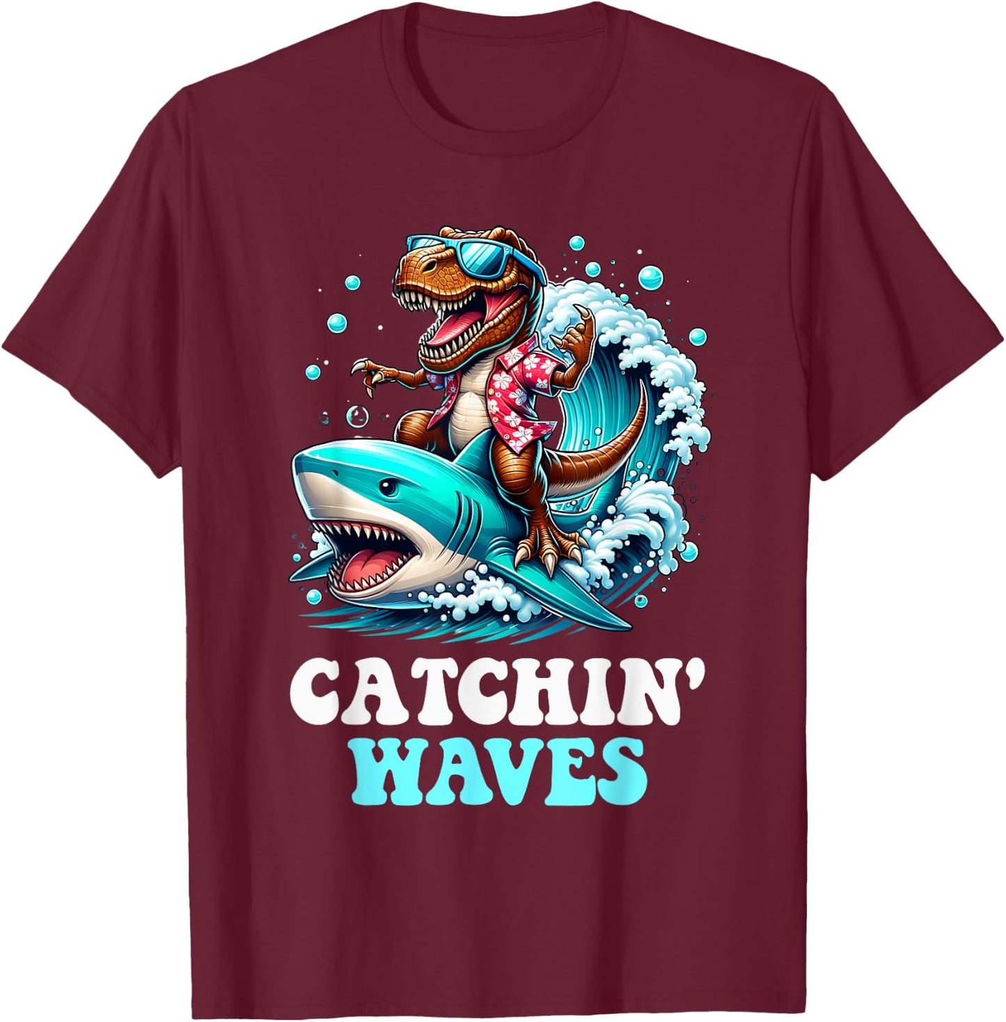 Catchin Waves T-Rex Dinosaur Riding Shark Surfing Wave Beach Women Kids T-Shirt - T-Shirt | Maroon