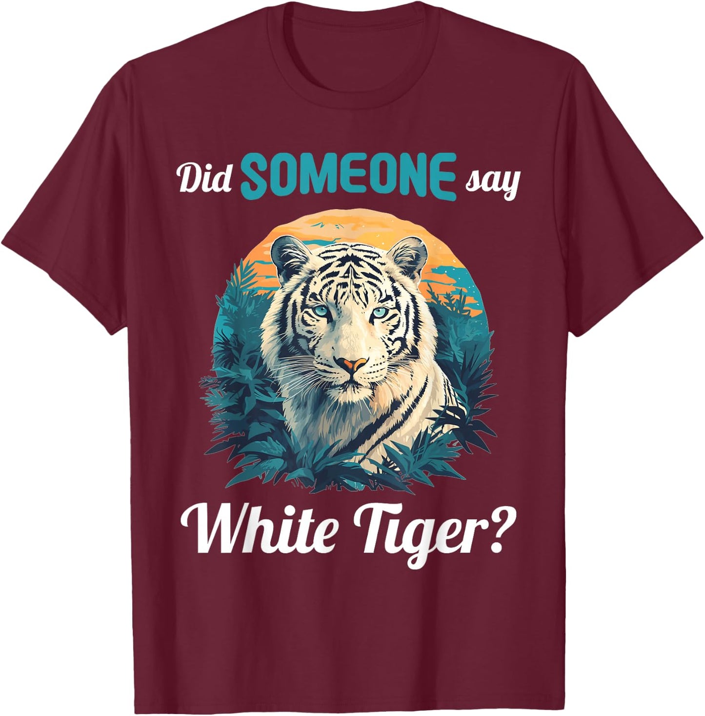 White Tigers Did someone say White Tiger T-Shirt - T-Shirt | Maroon