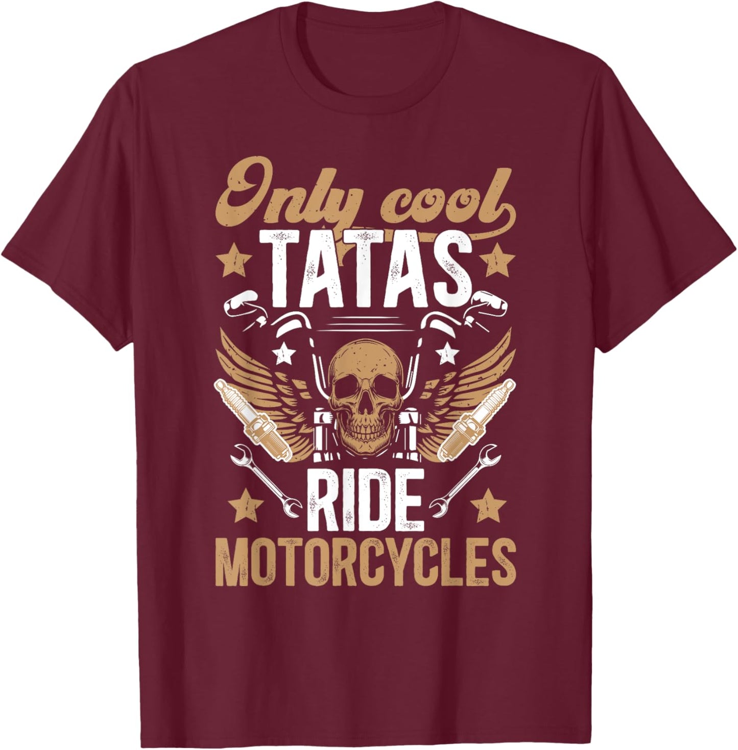 Cool Tatas Ride Motorcycle Rider Tata Biker Tata T-Shirt - T-Shirt | Maroon