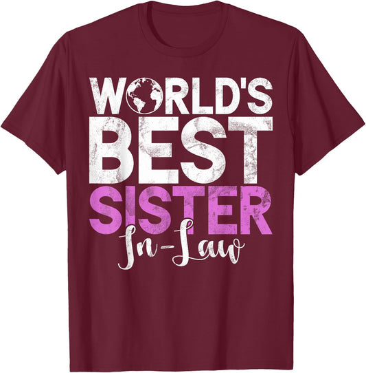 Worlds best Sister in Law T-Shirt - T-Shirt | Maroon