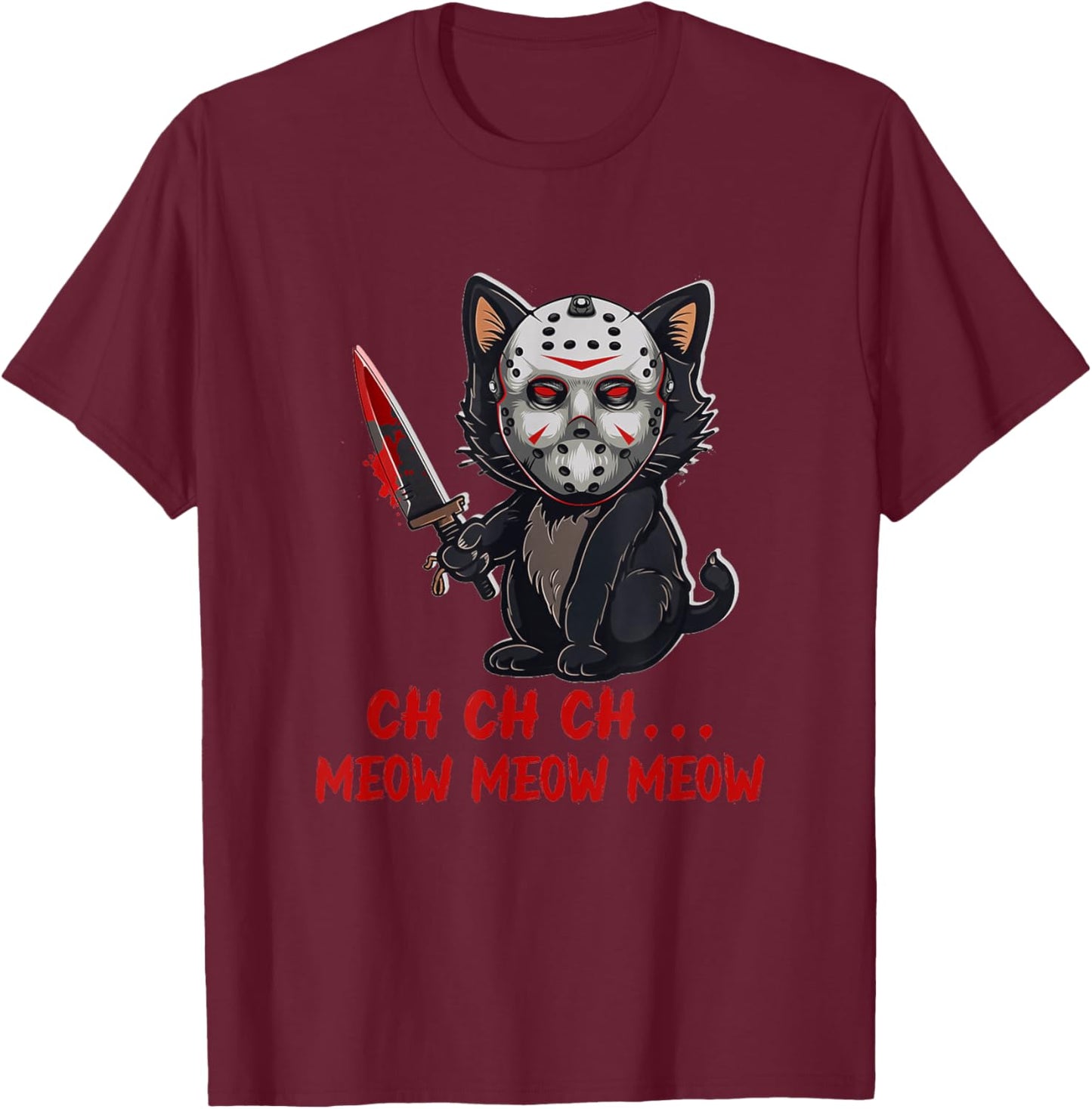 Cat Funny Animal Horror Movie Kitten Meow The Killer Men Women T-Shirt - T-Shirt | Maroon