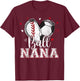 Ball Nana Baseball Soccer Heart Nana Of Both Mothers Day T-Shirt - T-Shirt | Maroon
