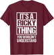 It's A Ricky Thing You Wouldn't Understand - First Name T-Shirt - T-Shirt | Maroon