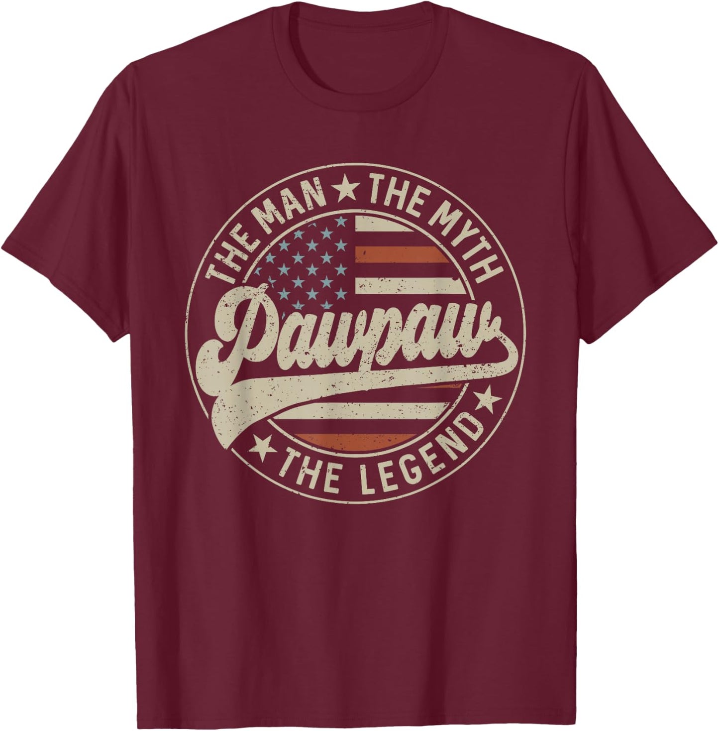 Pawpaw The Man The Myth The Legend Us Flag Father's Day T-Shirt - T-Shirt | Maroon