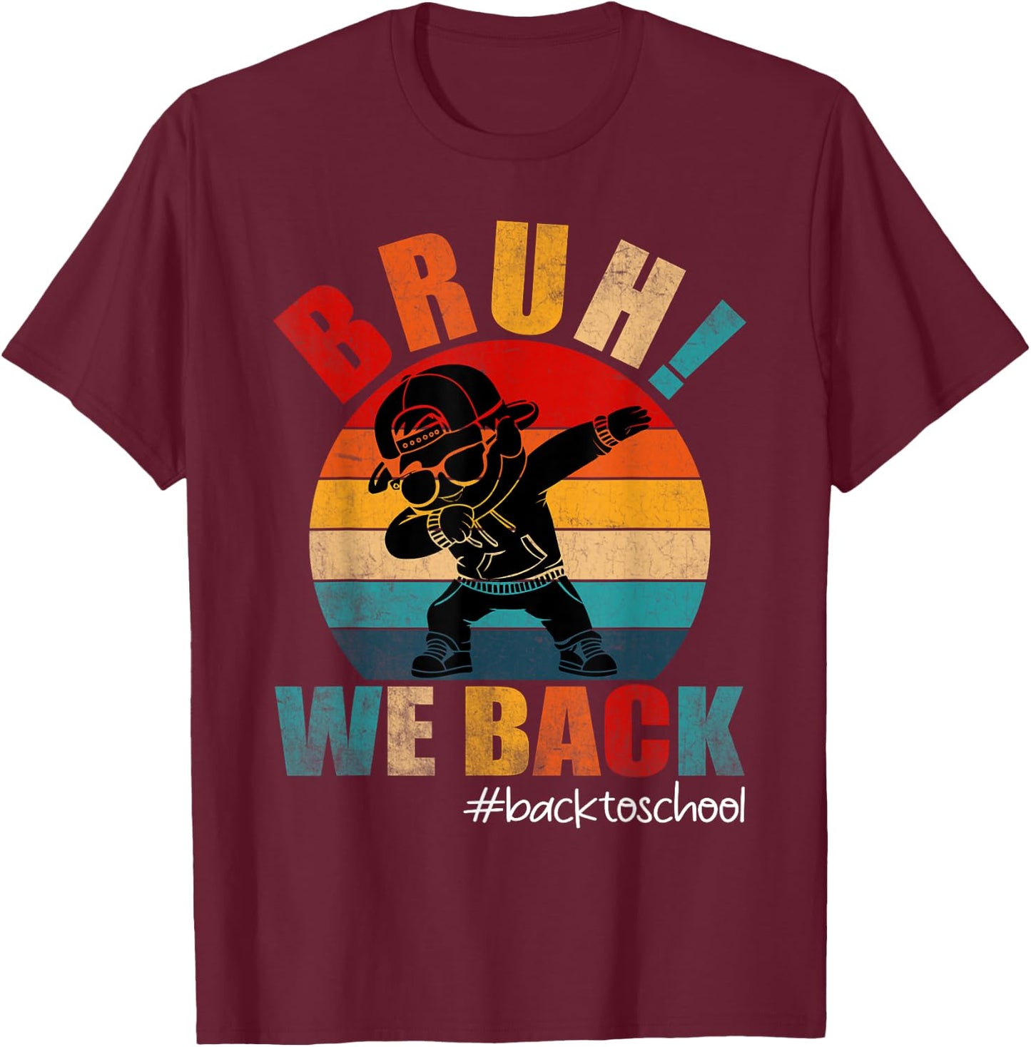 Funny Back To School Bruh We Back Kids Boys Teachers T-Shirt - T-Shirt | Maroon
