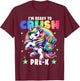 Crush Pre-K Girls Back to School Unicorn First Day Preschool T-Shirt - T-Shirt | Maroon