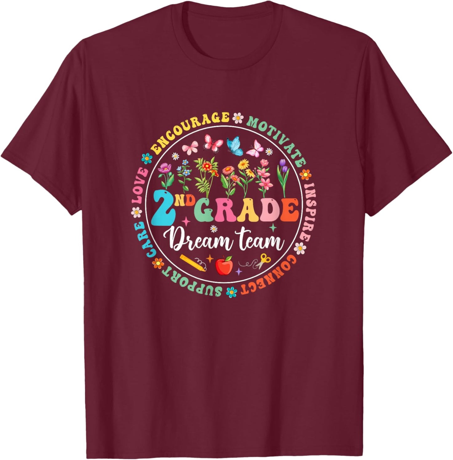 Second Grade Dream Team Back To School Teacher Flower T-Shirt - T-Shirt | Maroon