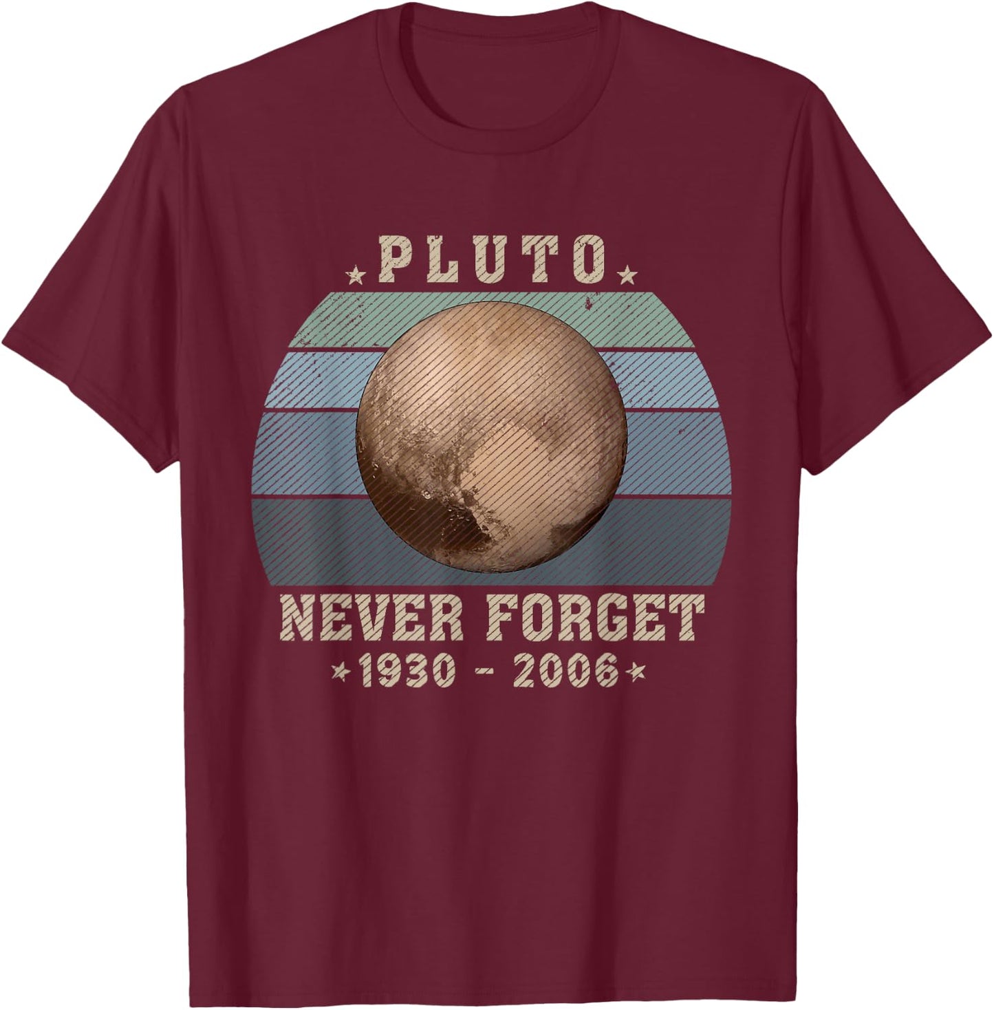 Vintage Never Forget Pluto, Retro Style Funny Space, Science T-Shirt - T-Shirt | Maroon