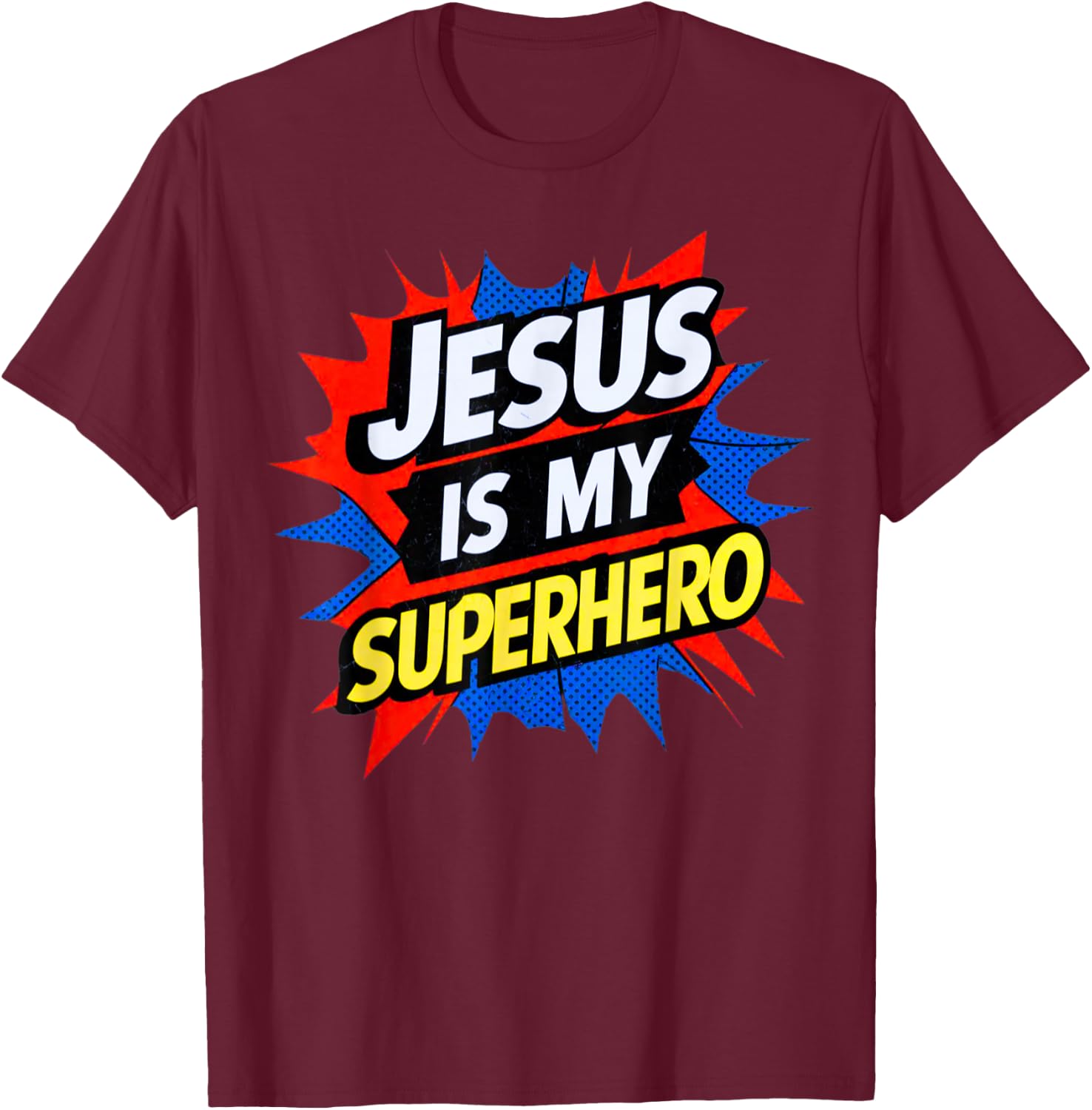 Jesus Is My Superhero Christian God Religious Comic Kids Boy T-Shirt - T-Shirt | Maroon