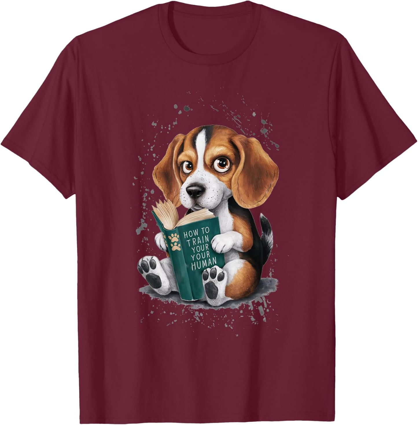 Funny Beagle Puppy Reading "How to Train Your Human" Design T-Shirt - T-Shirt | Maroon