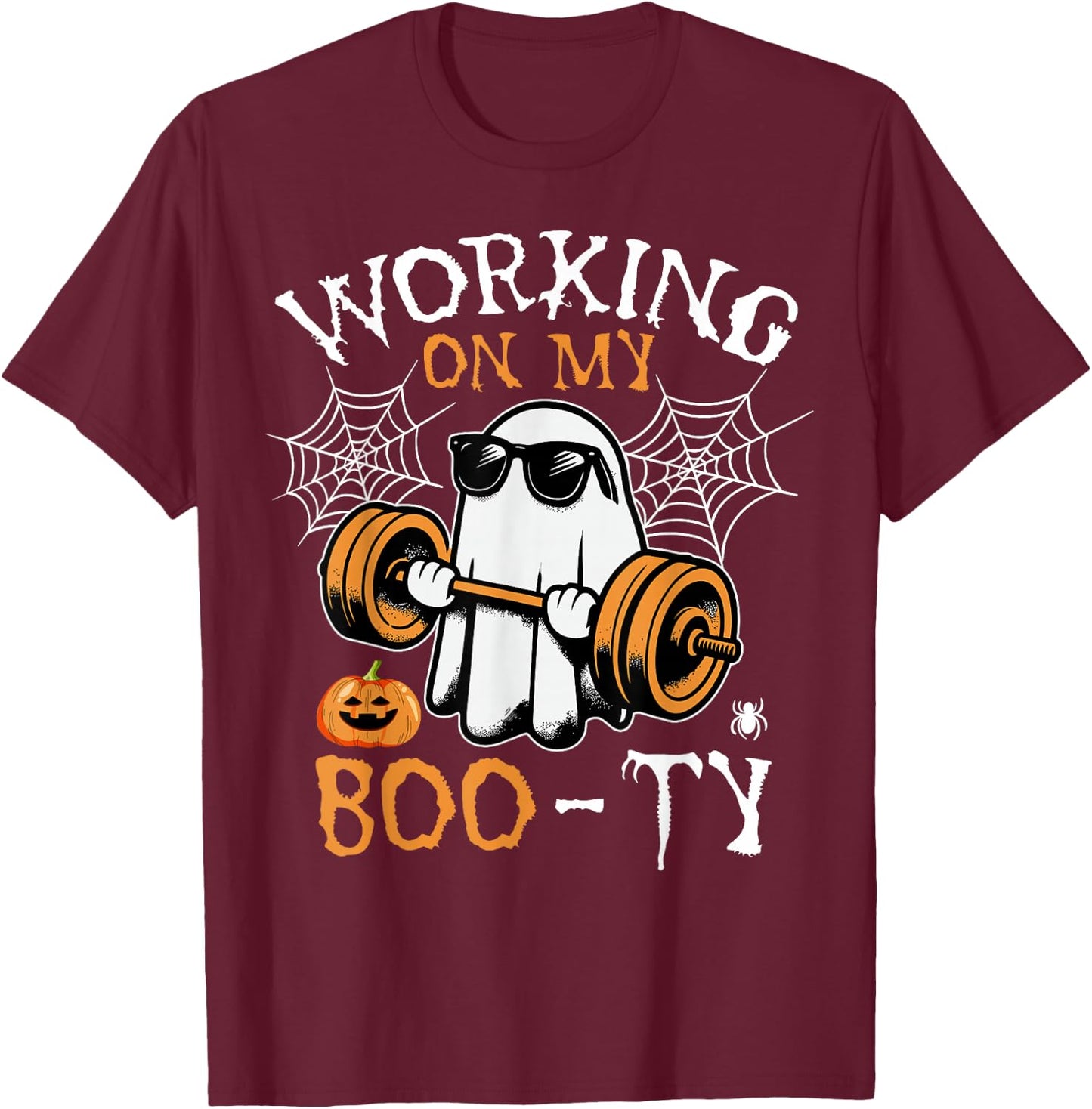 Funny Halloween Workout Gym Working On My Boo-Ty Men Women T-Shirt - T-Shirt | Maroon
