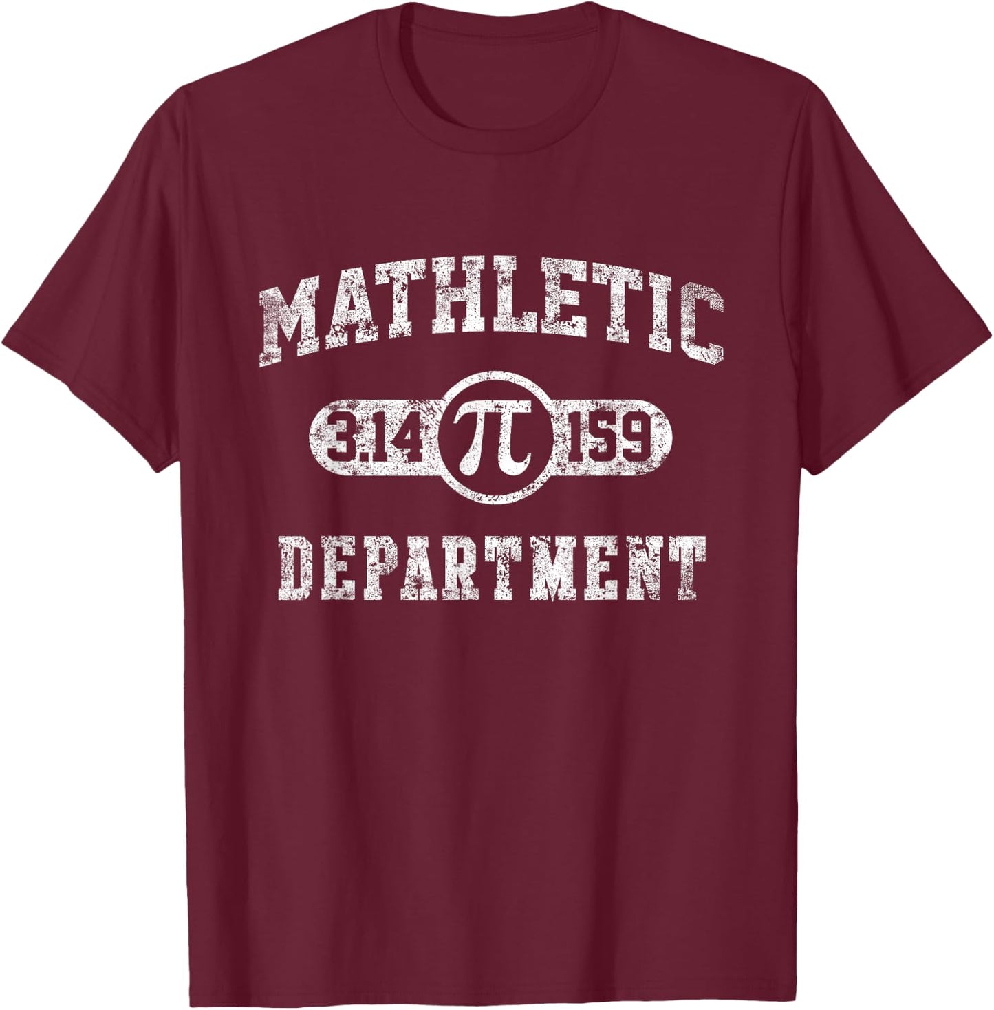 Mathletic Department 3.14159 Pi Day Math Teacher Vintage Small T-Shirt - T-Shirt | Maroon