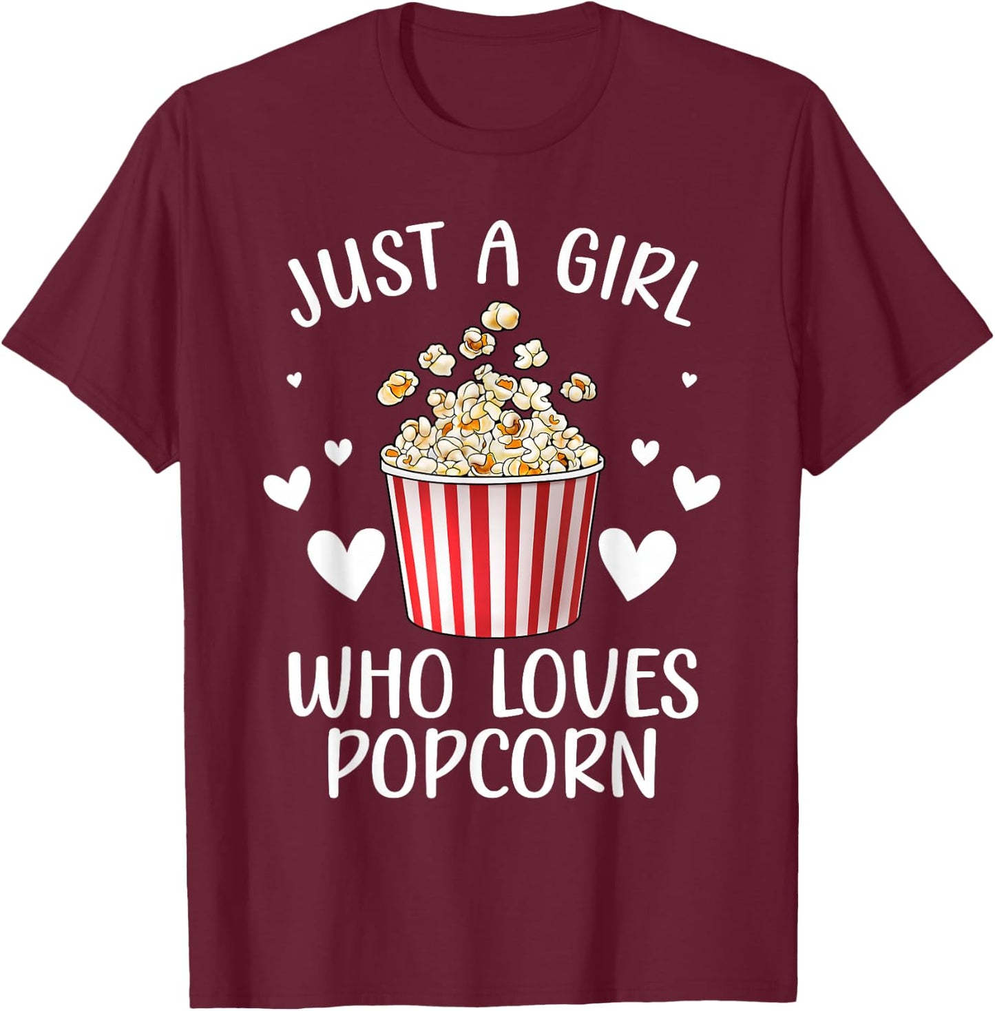 Funny Popcorn Art Girls Women Kids Popcorn Corn Kernel Lover T-Shirt - T-Shirt | Maroon