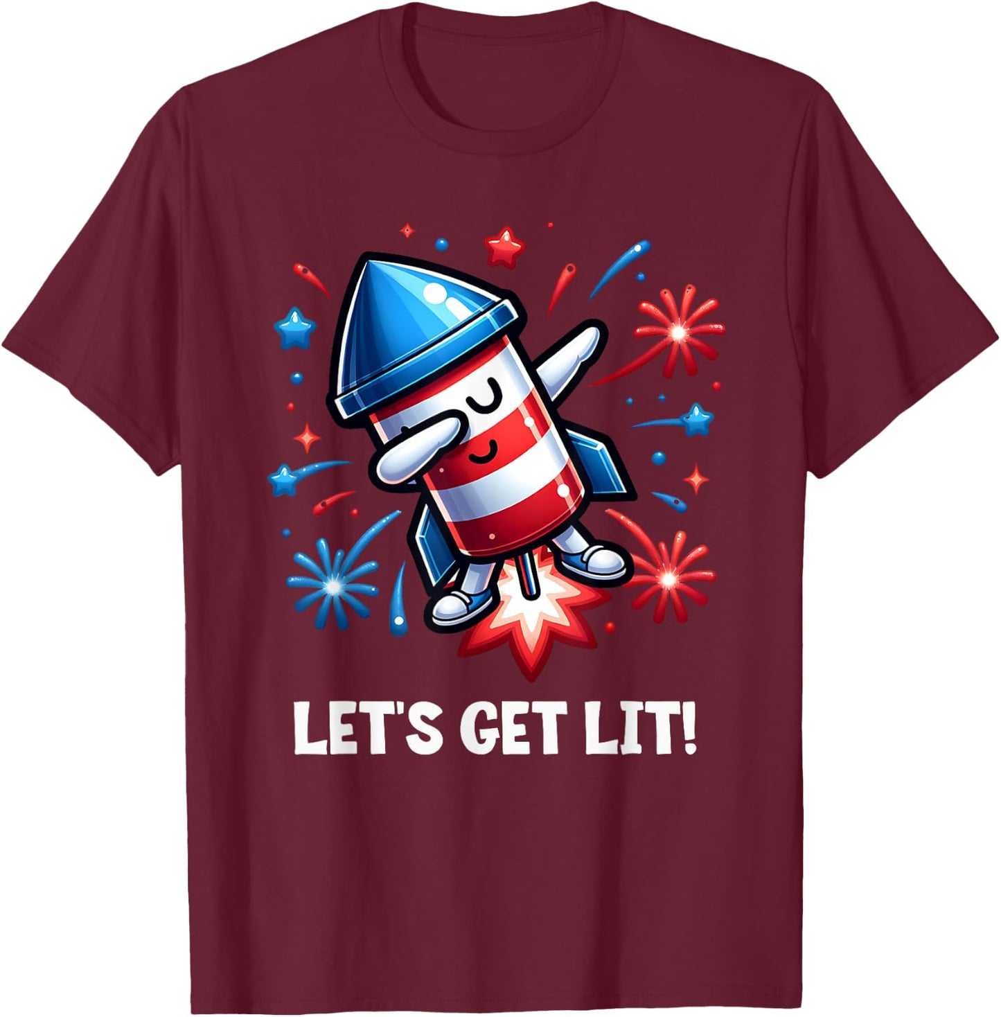 4th of July Let's Get Lit Dabbing Rocket Fireworks Patriotic T-Shirt - T-Shirt | Maroon