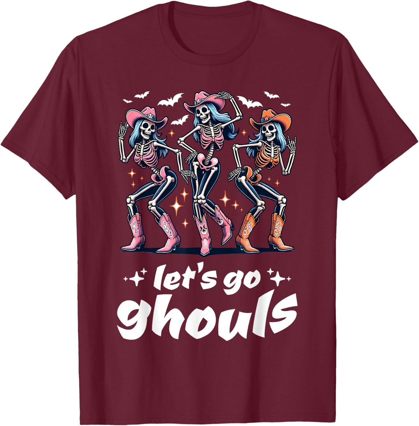 Funny Cowgirls Let's Go Ghouls Halloween Cowgirl Skeleton T-Shirt - T-Shirt | Maroon