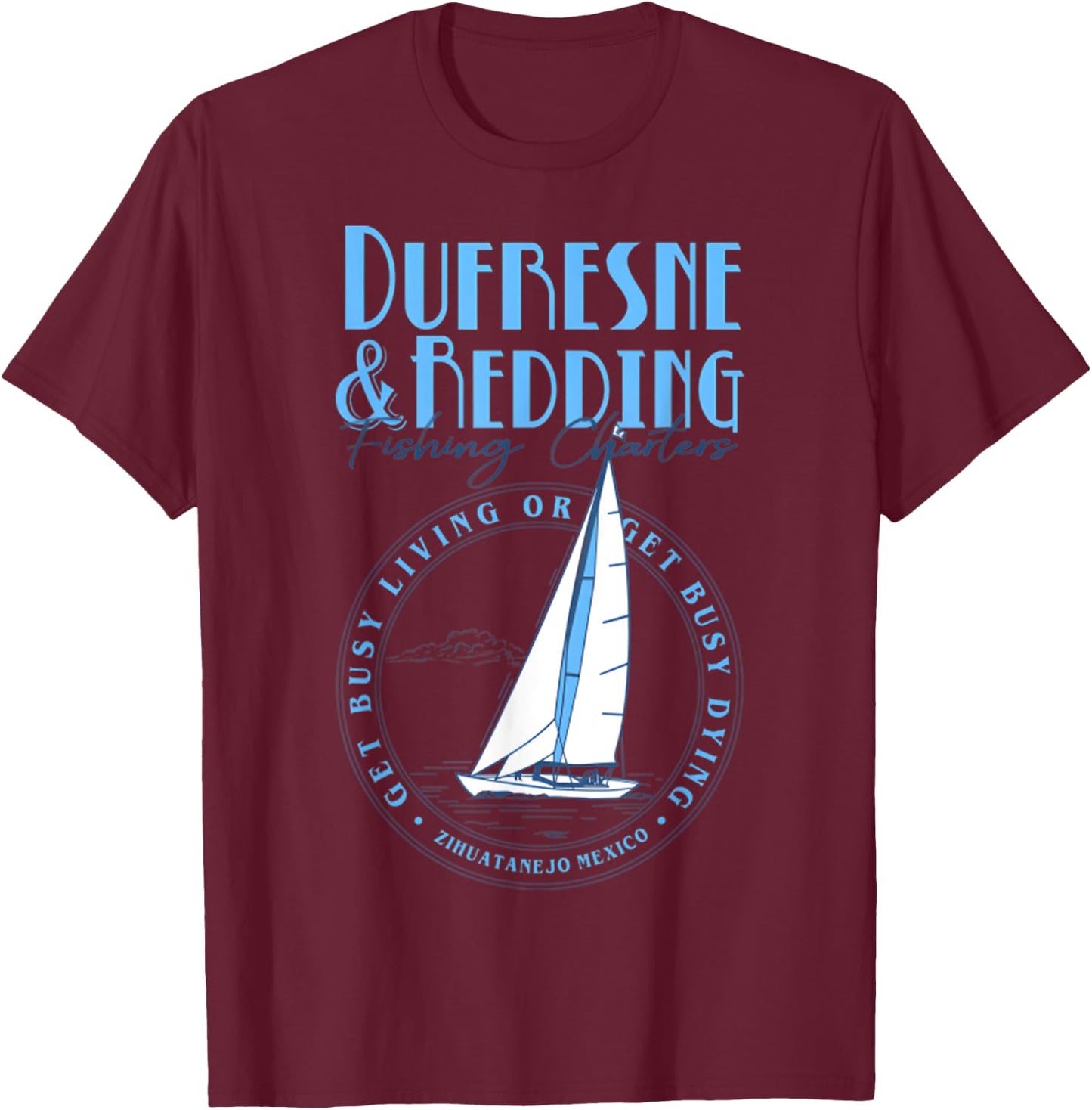 Retro Vintage Dufresne And Redding Fishing Charters Lover T-Shirt - T-Shirt | Maroon