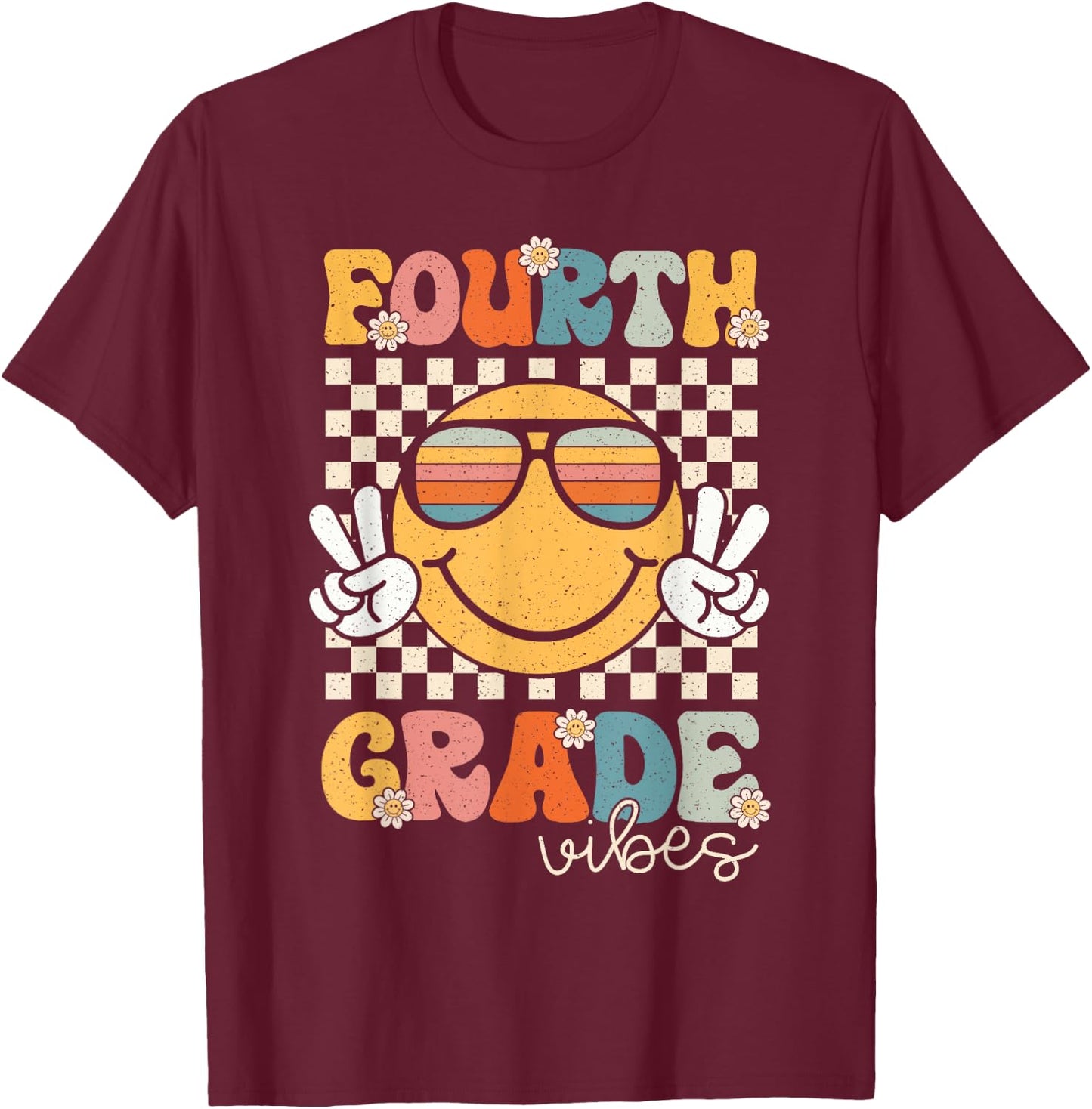 Fourth Grade Vibes Smile First Day of School 4th Grade Team T-Shirt - T-Shirt | Maroon