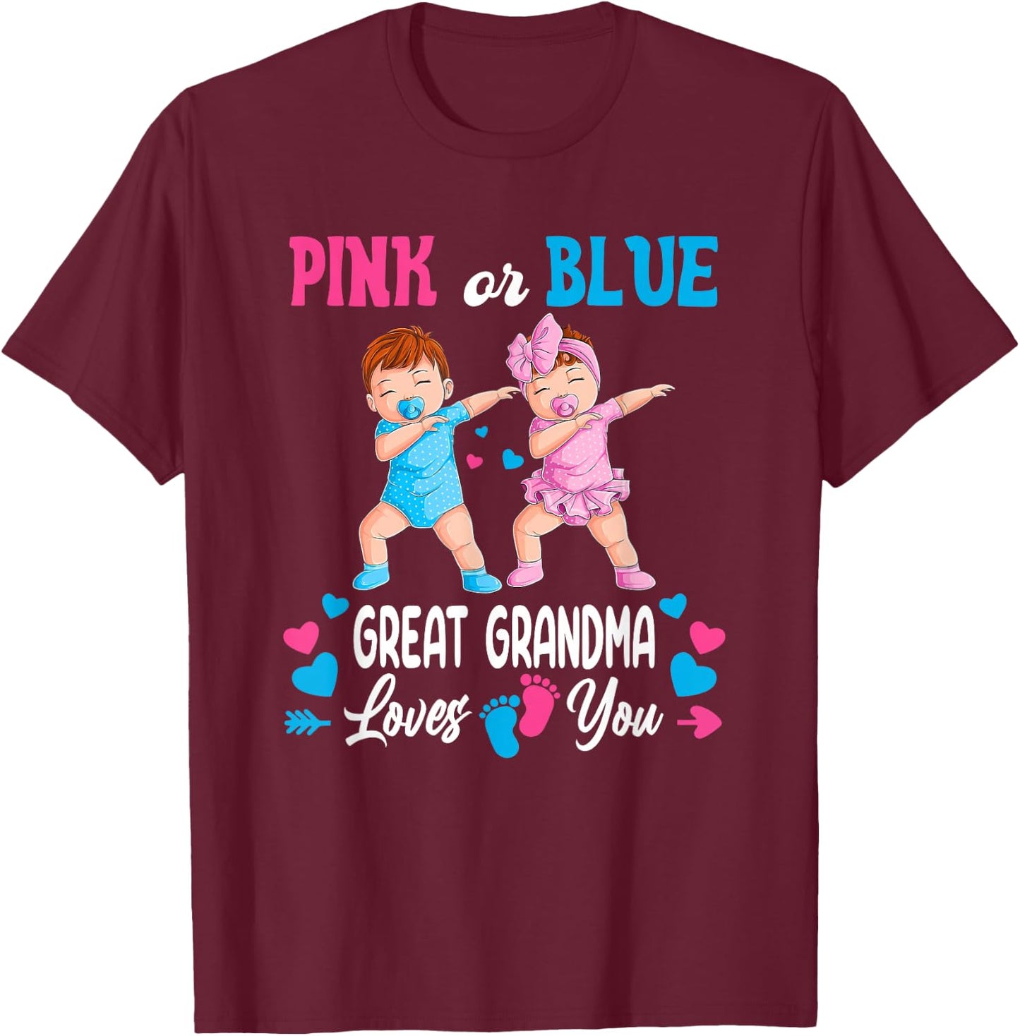 Pink Or Blue Great Grandma Loves You Baby Gender Reveal T-Shirt - T-Shirt | Maroon