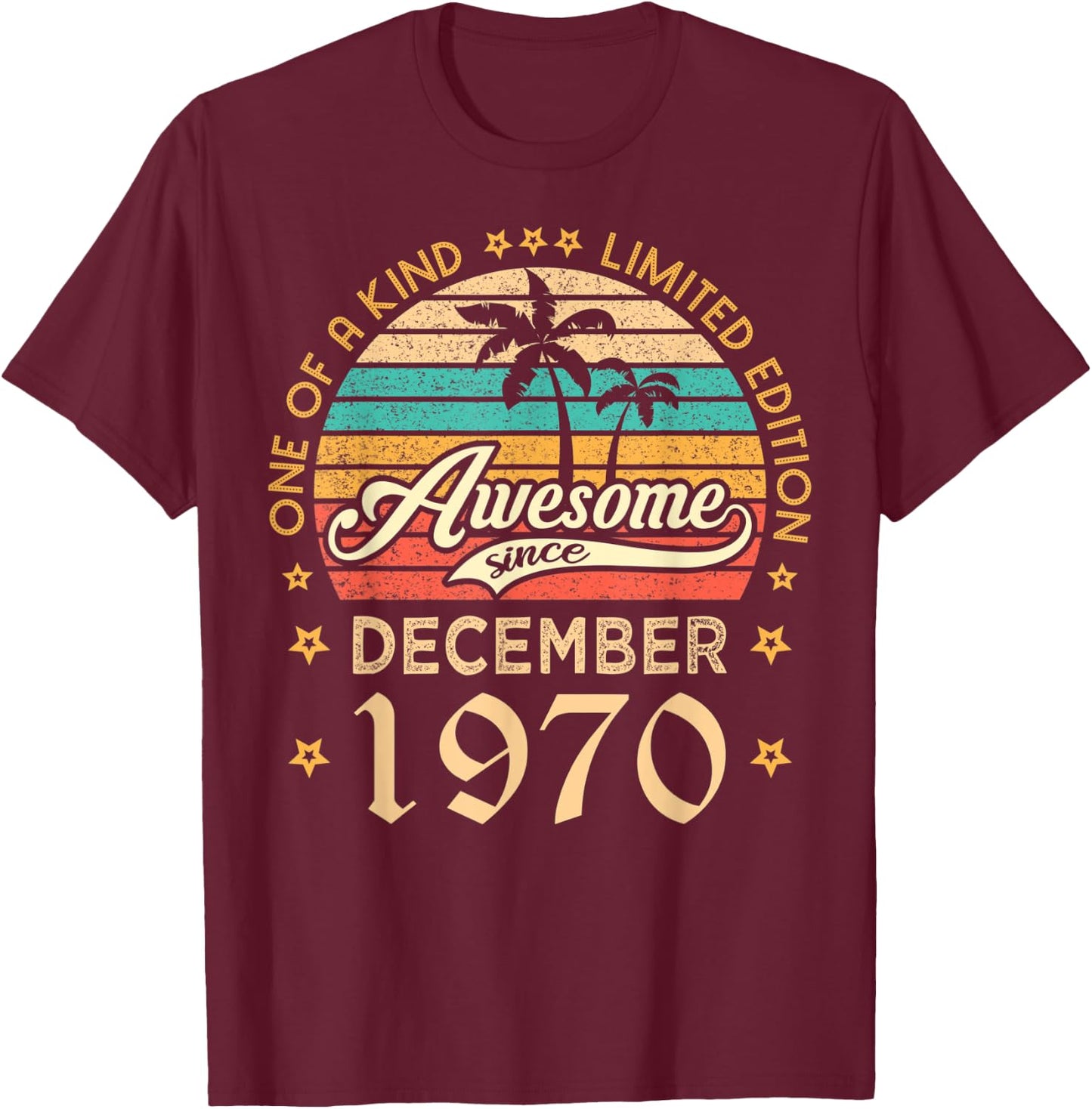 Awesome Since December 1970 Limited Edition Vintage Birthday T-Shirt - T-Shirt | Maroon