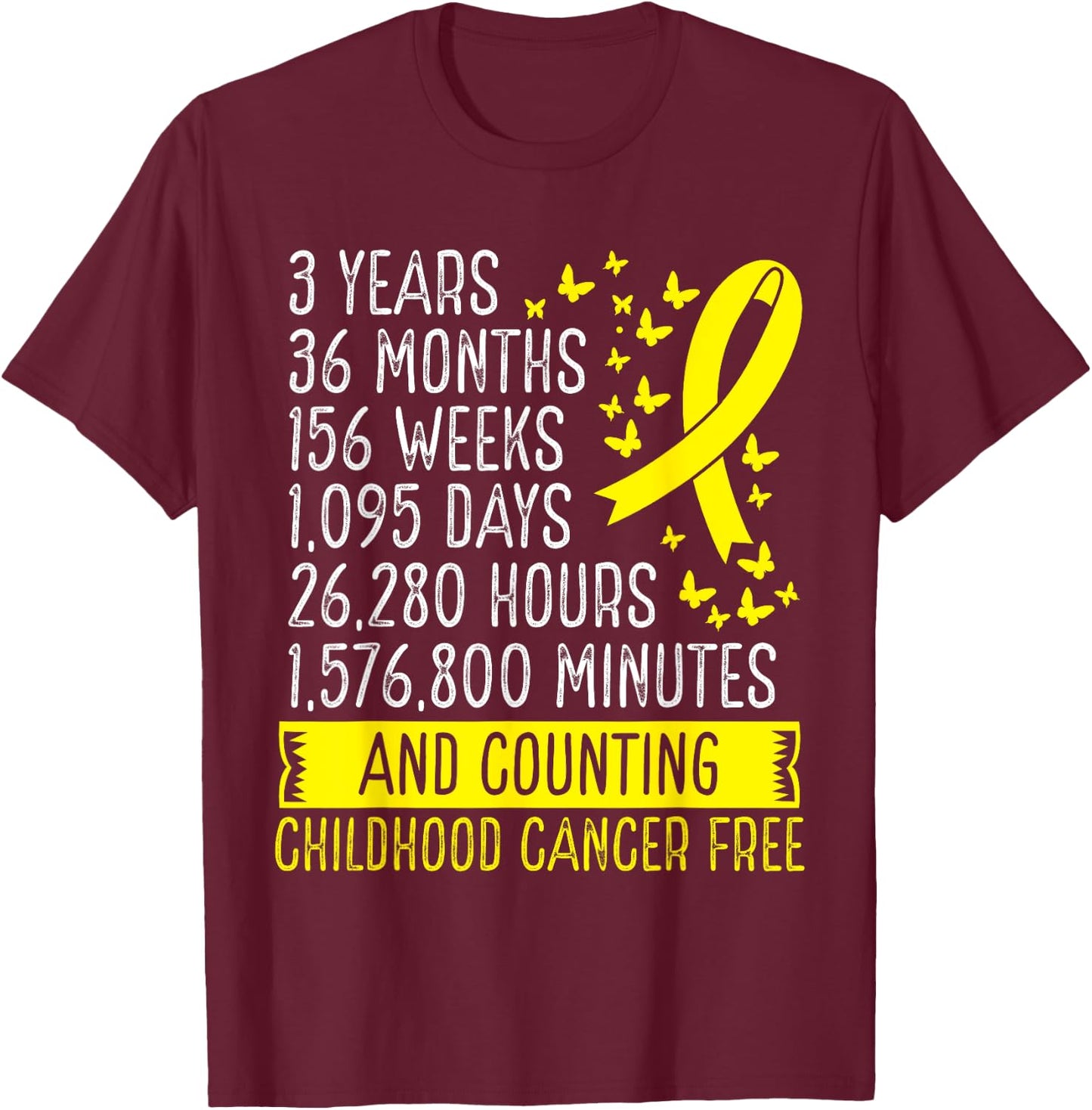 3 Years Childhood Cancer Free Awareness Ribbon Movement T-Shirt - T-Shirt | Maroon
