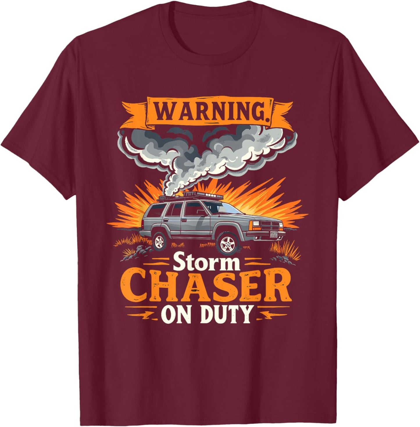 Storm Chaser Tornado Hunting & Extreme Weather Tracker T-Shirt - T-Shirt | Maroon