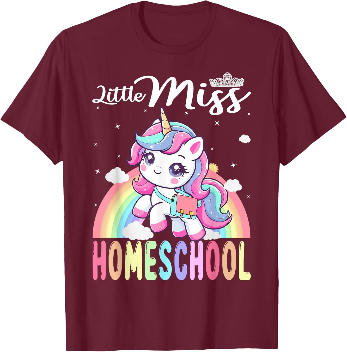 Little Miss Homeschool Back To School Girls Homeschool T-Shirt - T-Shirt | Maroon