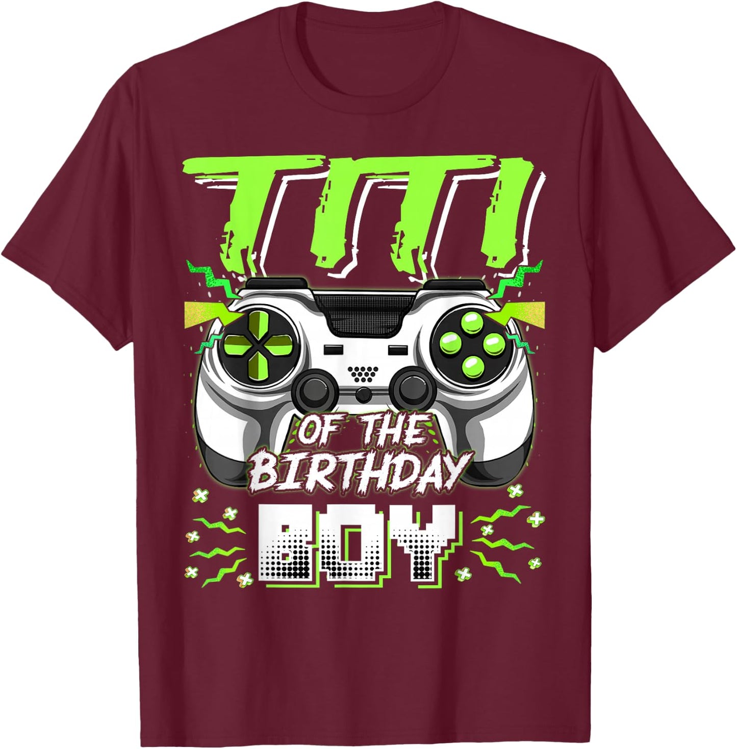 Titi Of The Birthday Boy Video Game Bday Party T-Shirt - T-Shirt | Maroon