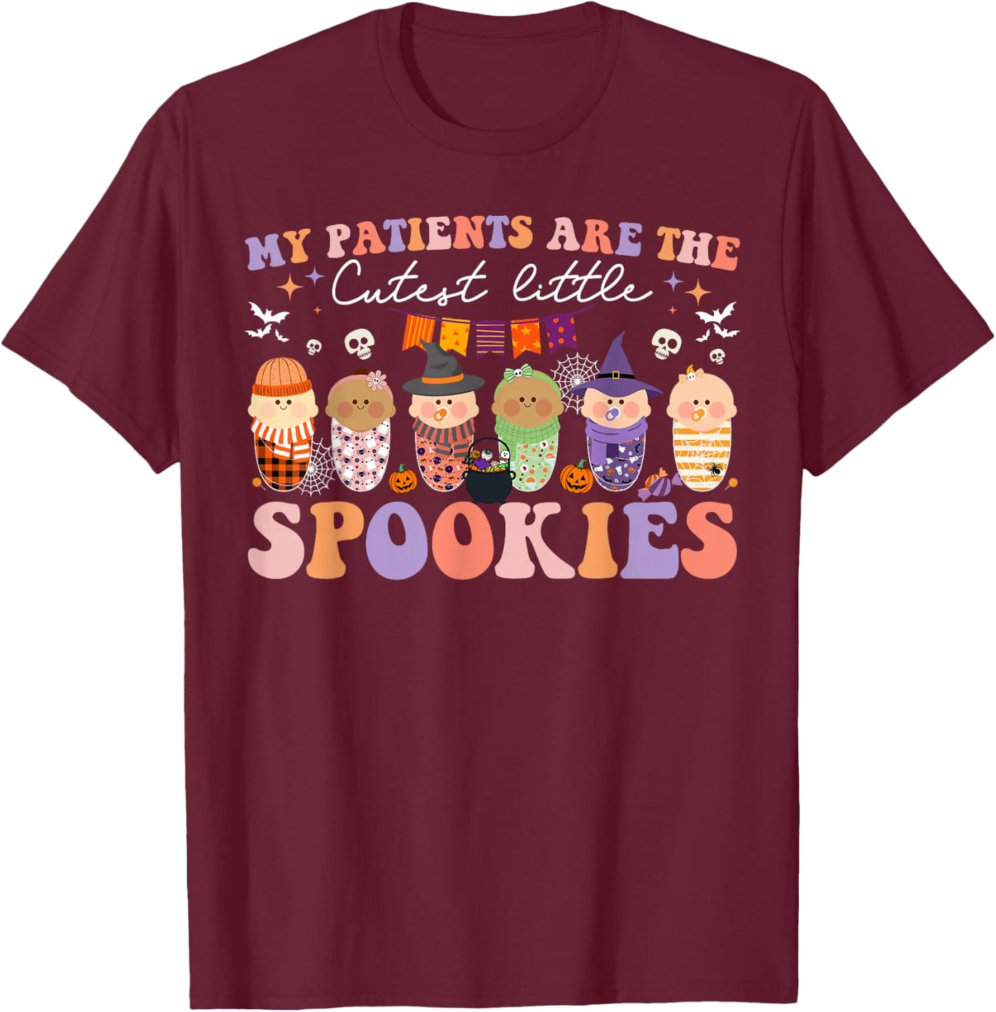 My Patients Are Cutest Spooky L&D NICU Mother Baby Halloween T-Shirt - T-Shirt | Maroon