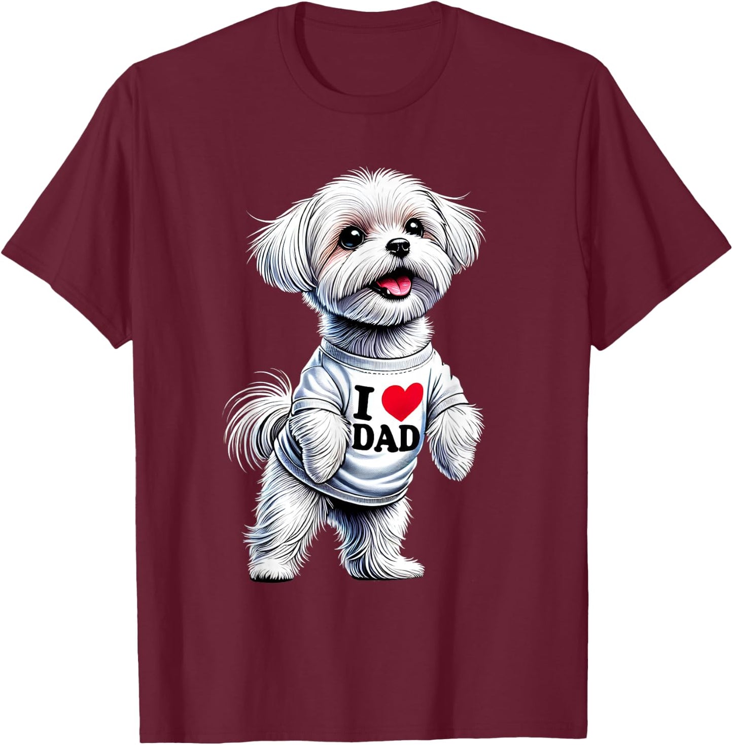 Maltese Dad I Love Dad Maltese Lover T-Shirt - T-Shirt | Maroon