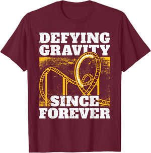 Funny Rollercoaster Saying I Gravity Roller Coaster T-Shirt - T-Shirt | Maroon