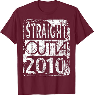 Straight Outta 2010 Funny Birthday T-Shirt - T-Shirt | Maroon