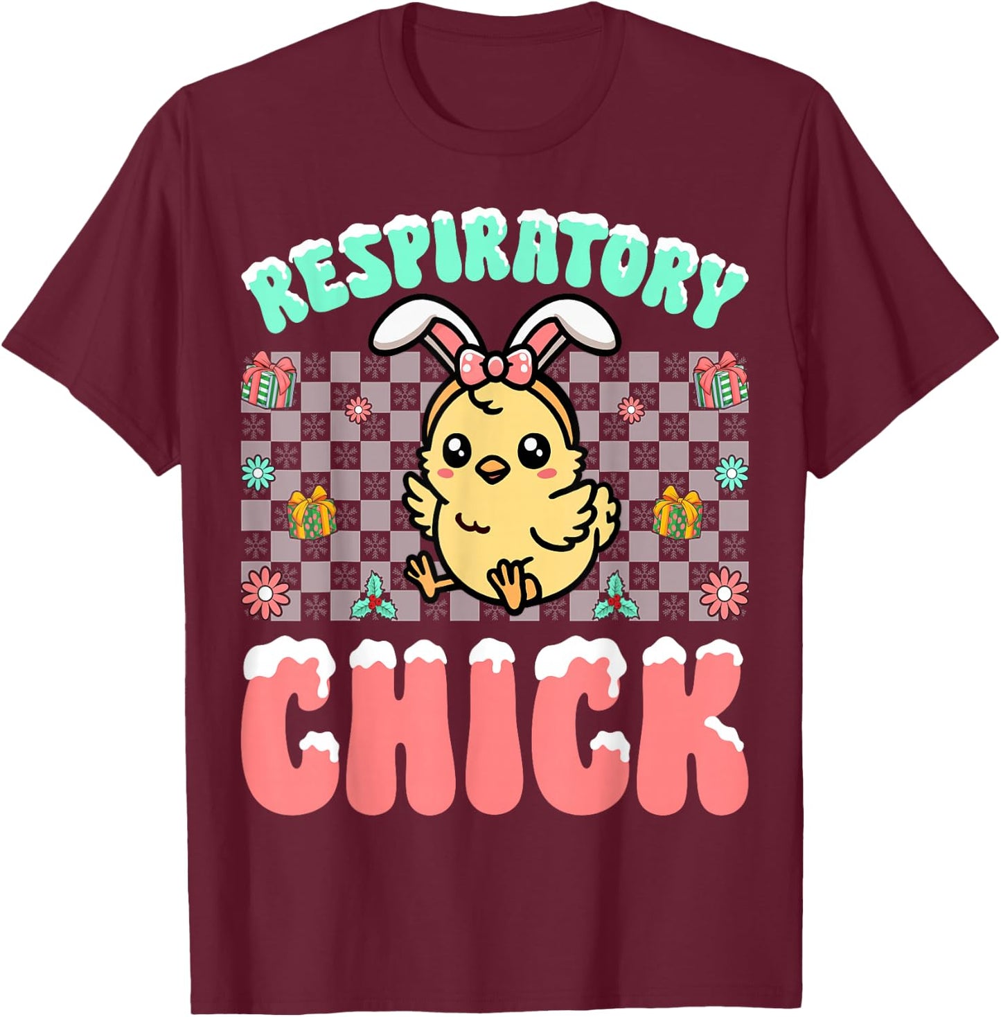 Respiratory Chick Easter Respiratory Therapist Christmas T-Shirt - T-Shirt | Maroon