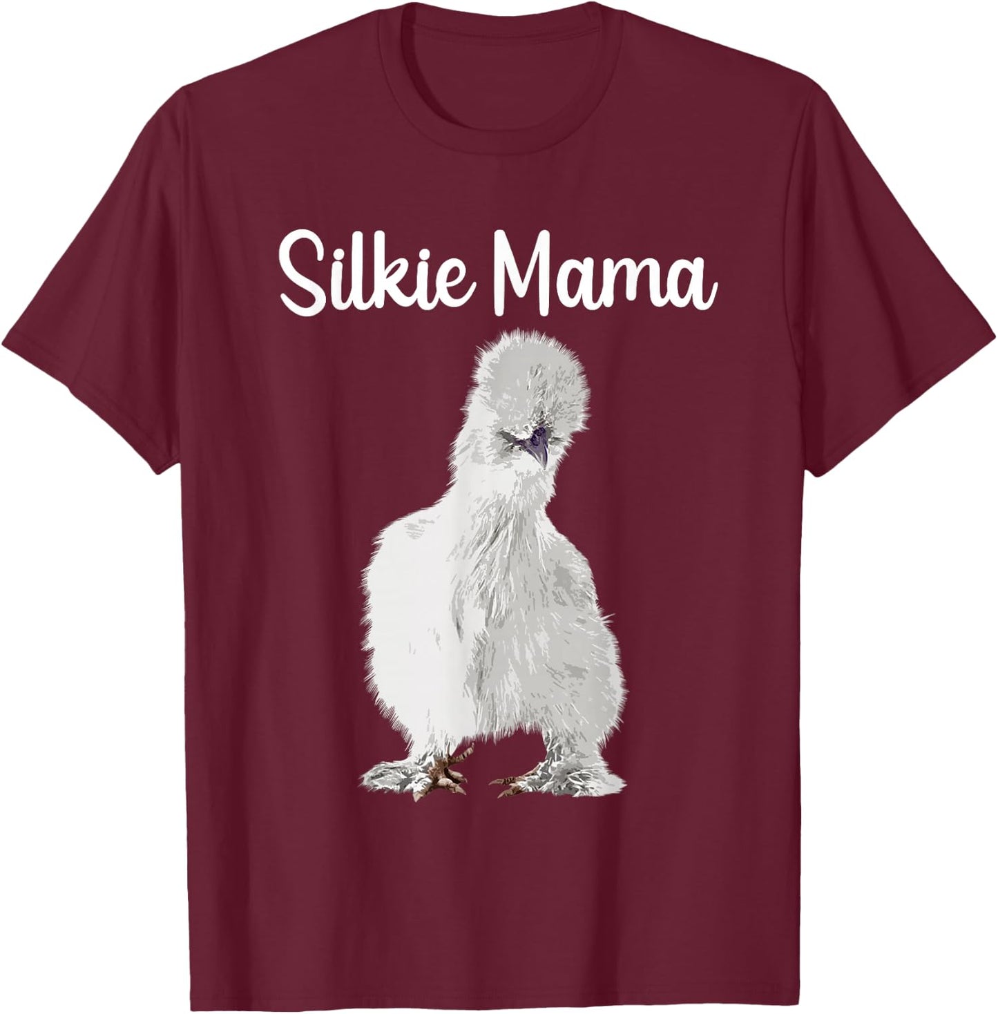 Funny Silkie Mama Design For Mom Women Silkie Chicken Lover T-Shirt - T-Shirt | Maroon