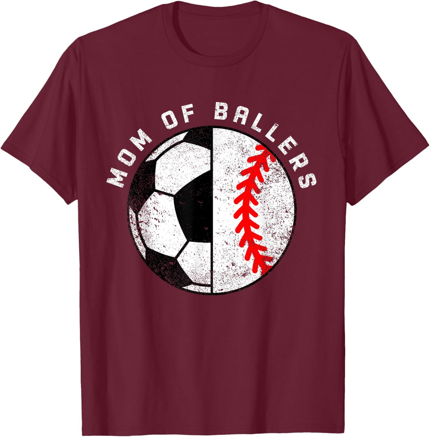 Mom Of Ballers Funny Soccer Baseball Mom T-Shirt - T-Shirt | Maroon