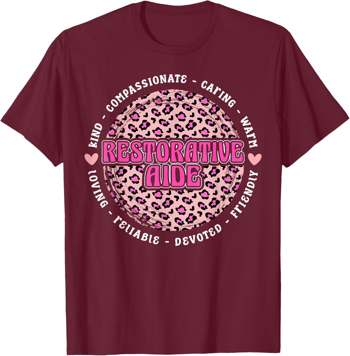 Cute Restorative Aide Leopard T-Shirt - T-Shirt | Maroon