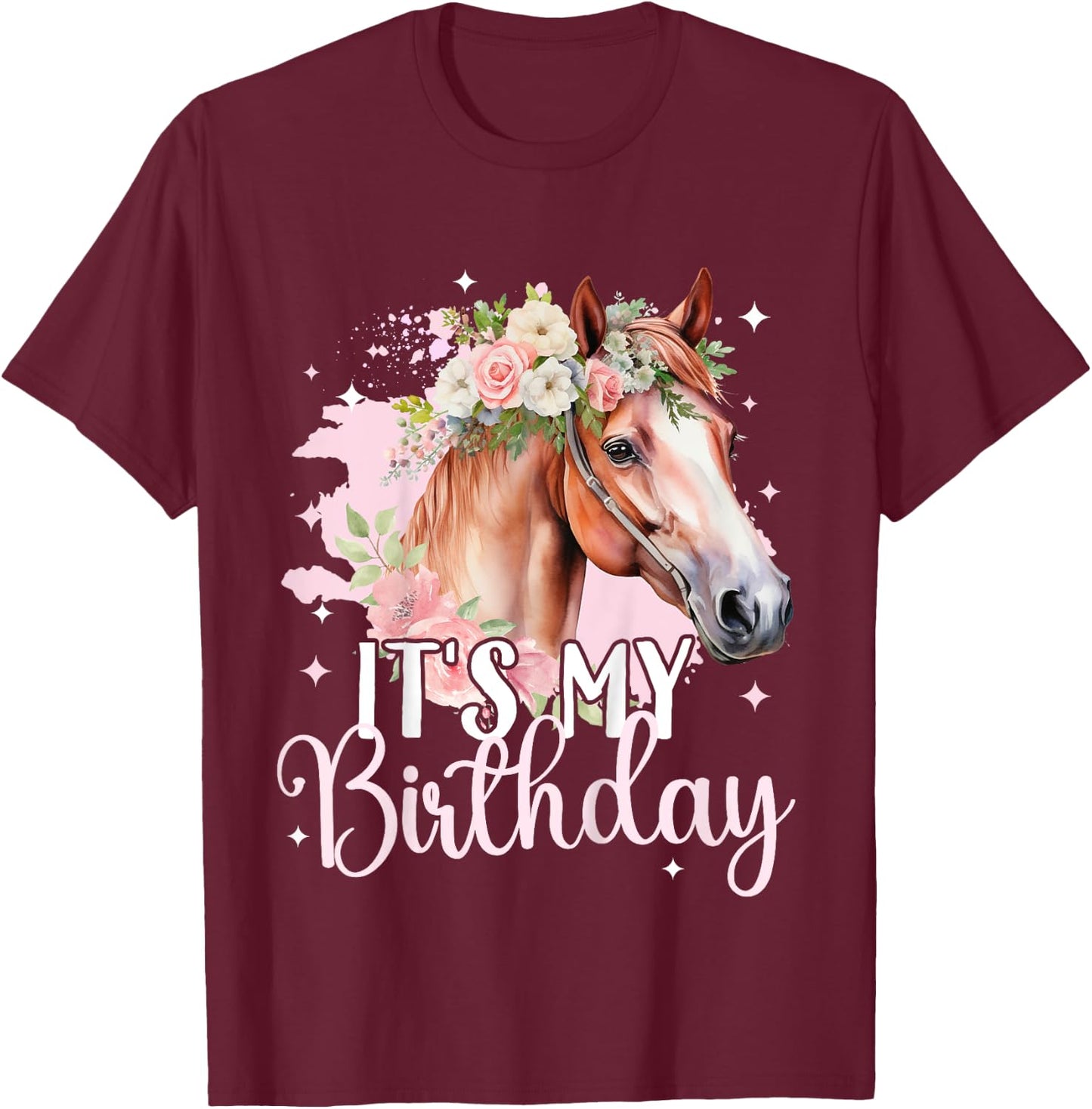 Birthday Girl Horse Birthday Princess Its my Birthday Girl T-Shirt - T-Shirt | Maroon