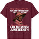 I am The Storm Black Women Juneteenth Freedom Day 1865 T-Shirt - T-Shirt | Maroon