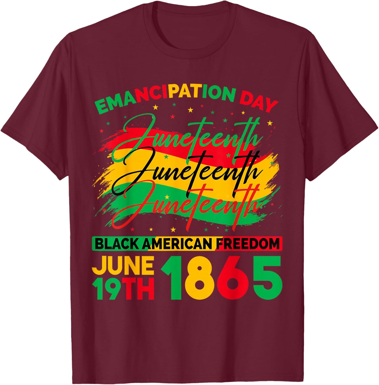 Juneteenth Black American Feedom 1865 Juneteenth Men Women T-Shirt - T-Shirt | Maroon