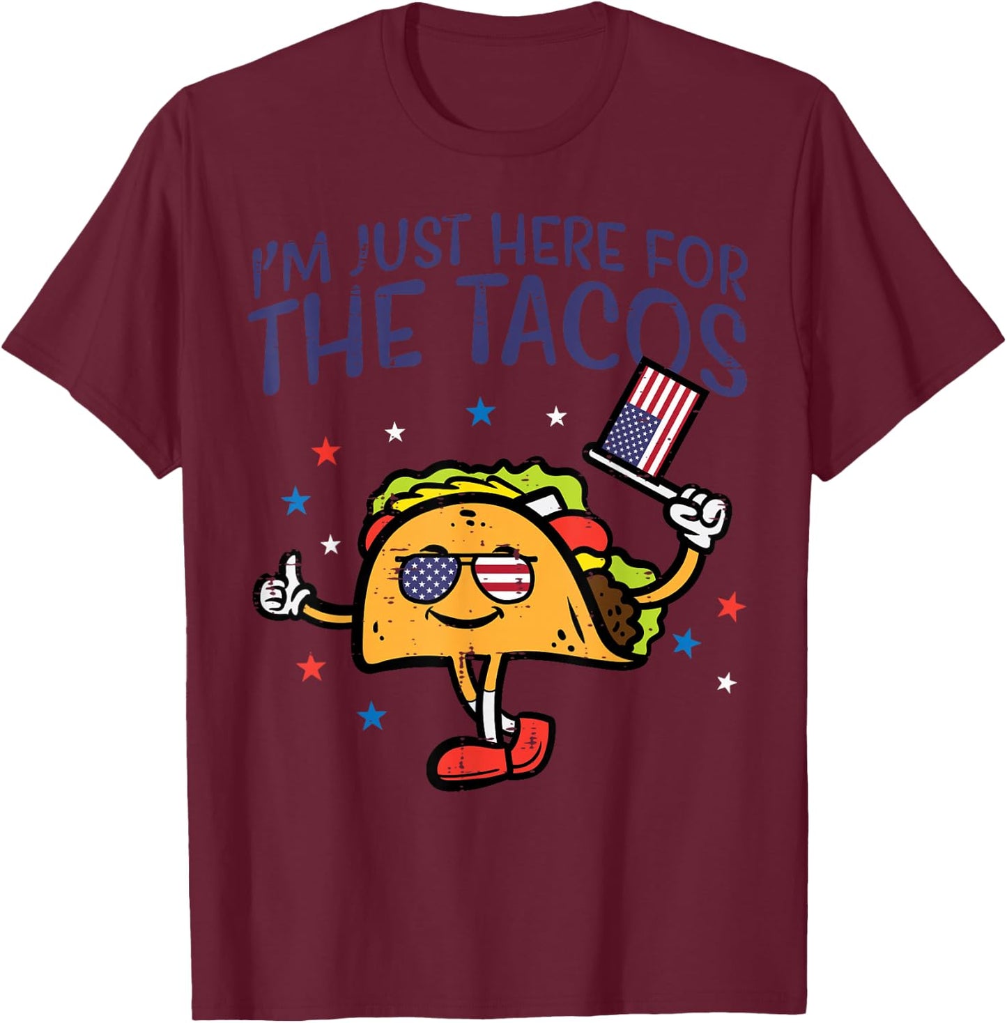 4th July Here For Tacos Mexican Food Patriot Men Women Kids T-Shirt - T-Shirt | Maroon