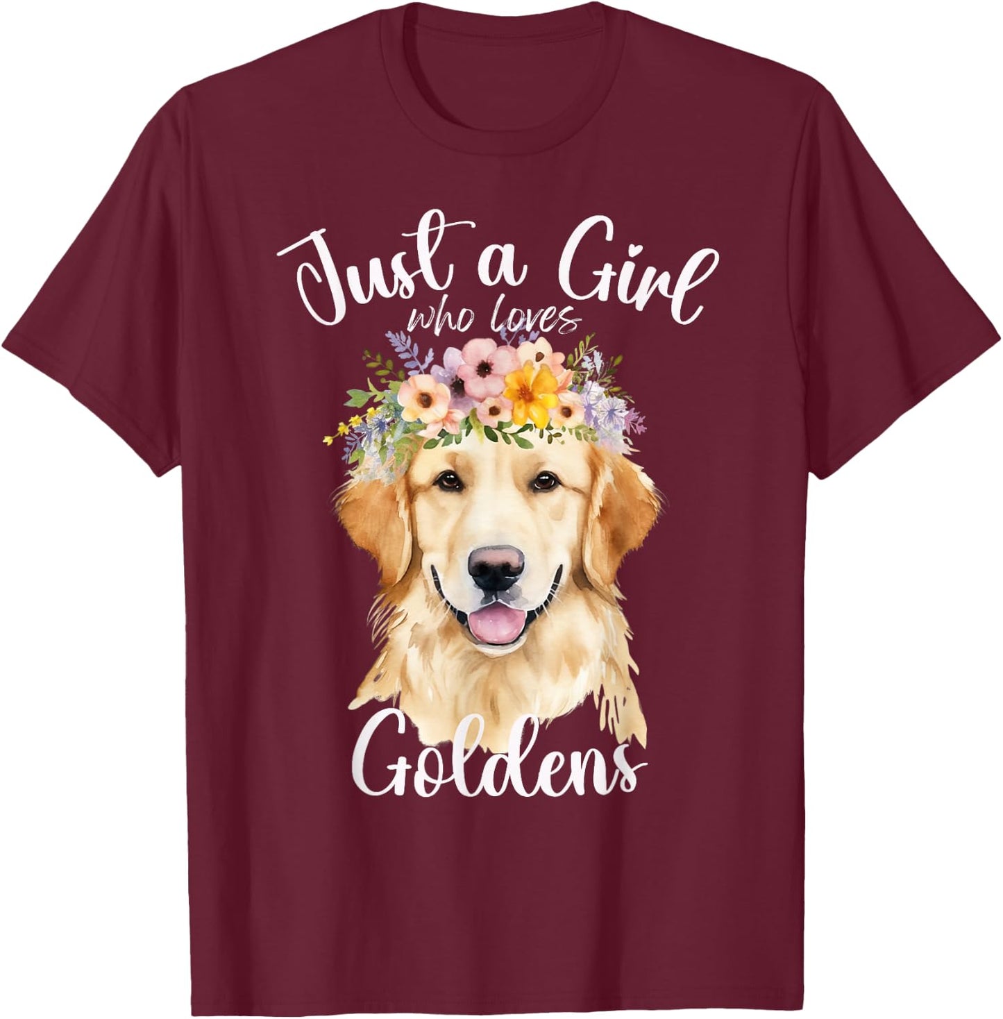 Just a Girl Who Loves Golden Retrievers Dogs kids teens T-Shirt - T-Shirt | Maroon